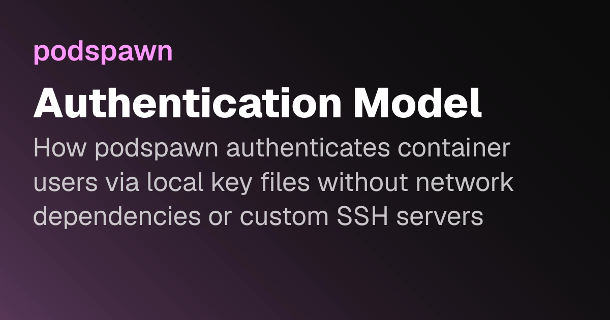 Authentication Model | podspawn